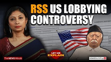 Inside the RSS US lobbying mystery | Let Me Explain 101 | Pooja Prasanna