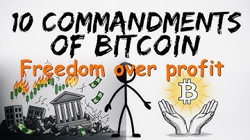 THE 10 COMMANDMENTS OF BITCOIN (EXPLAINED)
