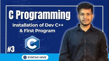 Dev C++ Install Kaise Kare? #3 | Run Your First C Program Easily | In Hindi 2025