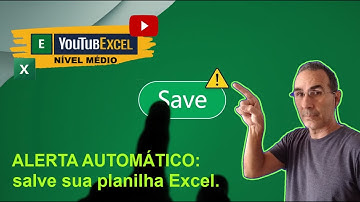 Nunca mais esqueça de salvar: alerta automático no Excel VBA. #eventosVBA