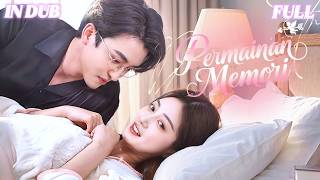 Wanita kehilangan ingatan, salah mengira pengidapnya sebagai suami! Cinta atau dendam?【IN DUB】【FULL】