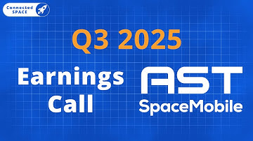 Q3 2025 Earnings | AST SpaceMobile