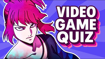 VIDEO GAME QUIZ #61 (TIMER, RELEASED, CONCEPT ART, MAP)