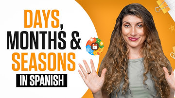 Spanish for Beginners: Days, Months & Seasons Made Easy