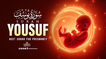 Heart-Melting Surah Yusuf سورة يوسف | Pregnant Mothers & Sisters, Please Listen – By Alaa Aqel