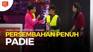 [PERSEMBAHAN PENUH] PADIE - MINGGU 4 | MUZIKAL LAWAK SUPERSTAR 4