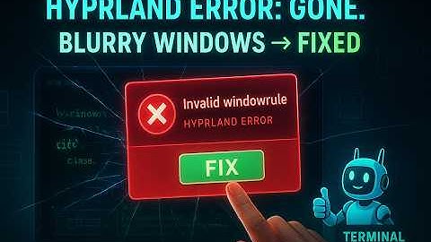 Window Rule - match:title error and blurry windows in hyprland - FIXED!