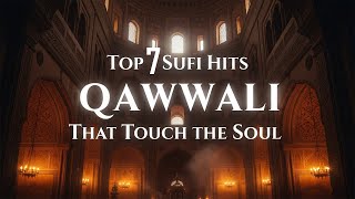 🎵 All-Time Hit Sufi Songs Jukebox | Top 7 Soul-Touching Qawwali Collection 2025