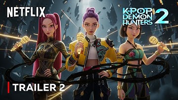 KPop Demon Hunters 2 | Trailer 2 | Netflix