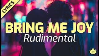 Rudimental - You Bring Me Joy (ft. Karen Harding) (Lyrics)