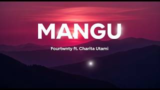 Fourtwnty - mangu ft. Charita Utami ( Lyrics )