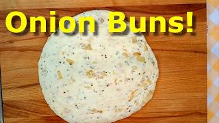 Homemade Onion Buns  Easy and Fun