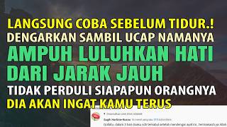 DEMI ALLAH JANGAN DIBUAT MAIN MAIN !! ✅ Doa Ampuh Meluluhkan Hati Seseorang Dengan Jarak Jauh