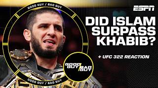 Did Islam Makhachev surpass Khabib Nurmagomedov?   GOAT Talk! | Good Guy / Bad Guy