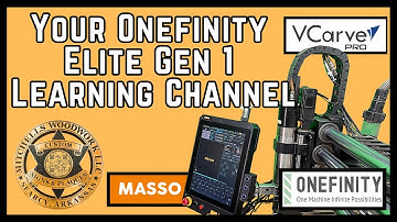 Wat kun jij leren van DIT kanaal? Onefinity Elite - VCarve Pro