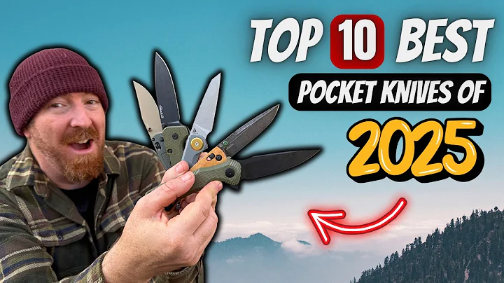 The Best Pocket Knives of 2025 Revealed!