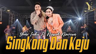 Yeni Inka feat. Nopek Novian - Aku Suka Singkong Kau Suka Keju ( Music Yi Production)