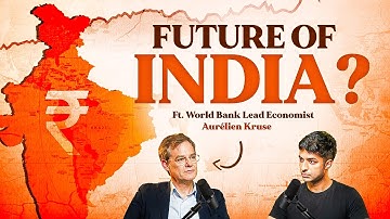 India’s Rise to Top 3: How It Will Affect YOUR Wealth? World Bank Economist | FWS 82