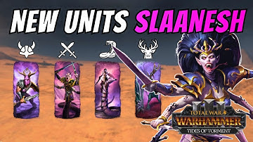 Slaanesh NEW UNITS in Tides of Torment DLC | Total War Warhammer 3