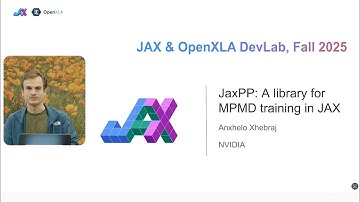 JaxPP: A library for MPMD training in JAX | JAX/OpenXLA DevLab Fall 2025