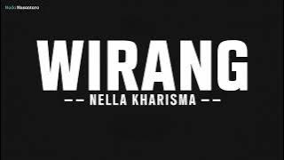 Wirang - Nella Kharisma | Lirik Lagu | Nada Nusantara