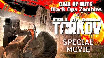 115 - COD:BO Zombies x COD:TARKOV special movie | DOOM(1993) mod | Maybe Escape from TARKOV 1.0
