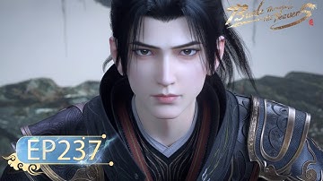 🌟ENG SUB | Battle Through the Heavens EP 237 | Yuewen Animation