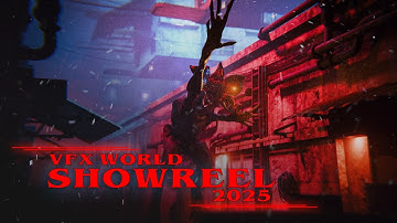 VFX Showreel 2025 | Vfx World