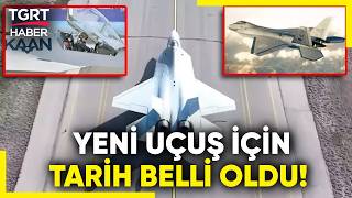 MMU KAAN Kanatlanmak İçin Gün Sayıyor! 3. Uçuş İçin Tarih Belli Oldu – TGRT Haber