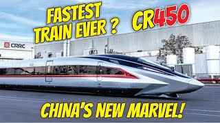 🚄 China’s New 450 KM/H Speed Beast: CR450!🔥