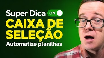 Automatize Planilha do Excel com Caixas de Seleção