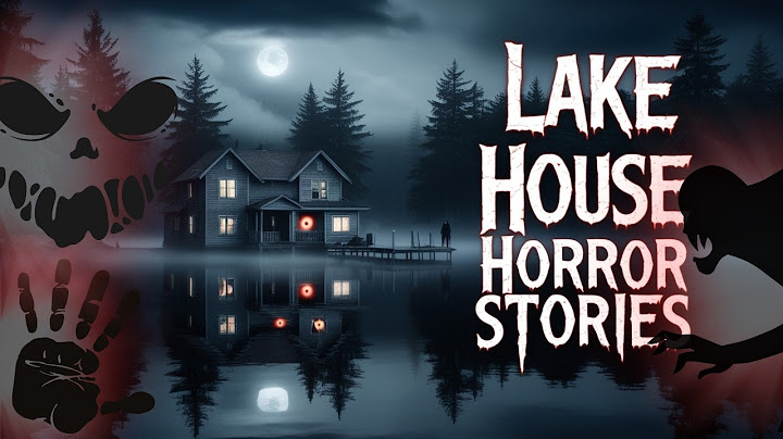 5 TRUE Lake House Horror Stories | Disturbing Creepypasta Tales from Reddit Stories