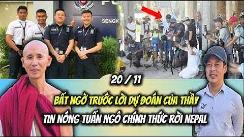Bất Ngờ ytb Đối Lập Quay Xe? Thầy Minh Tuệ Dự Đoán từ Trước...Tuấn Ngô Chính Thức rời Nepal