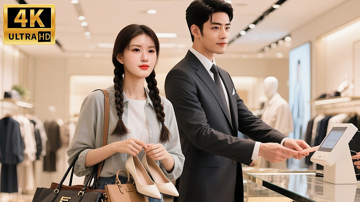【Movie】Girl's clothes were too ordinary, so the CEO bought all the brand-name clothes for her！💗
