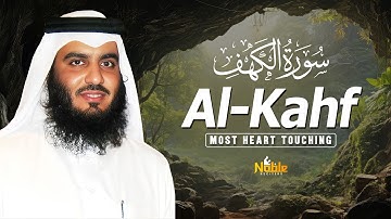 Surah Al Kahf Ahmed Al Ajmi -سورة الكهف أحمد العجمي | Soothing & Heart Touching Quran #surahkahf