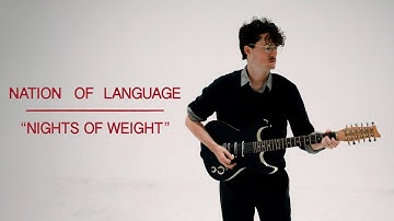 Nation of Language - Nights of Weight (Official Video)