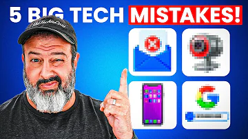 5 tech MISTAKES you don't know you are making