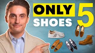 5 Shoes Every Man Should Own by 30!