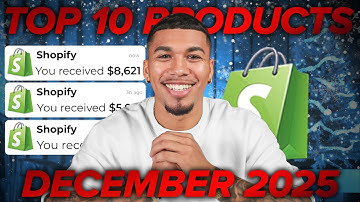 ⭐️ TOP 10 PRODUCTS TO SELL IN DECEMBER 2025 | DROPSHIPPING SHOPIFY