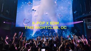 K-Pop Rave | Electrik Seoul at Time Nightclub, OC