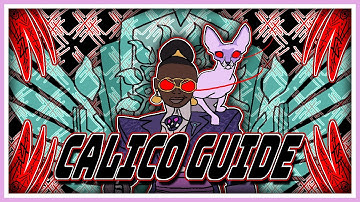 Eternus Calico Guide