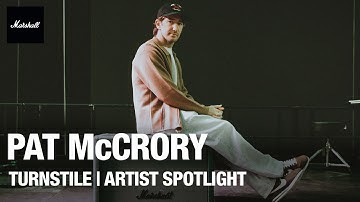 Pat McCrory of Turnstile | Artist Spotlight | Marshall