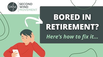 7 Ways to Overcome Retirement Boredom (Real Stories From Real Retirees)