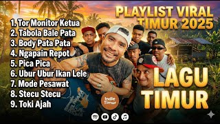 Lagu Timur Tor Monitor KETUA VIRAL TIKTOK | FULL ALBUM NO IKLAN!!