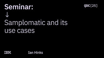 Ian Hincks | Samplomatic and its use cases | QDC 2025