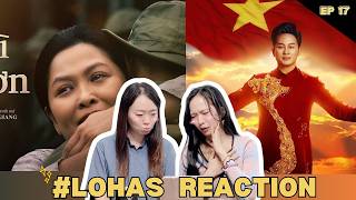 LOHAS REACTION | CÒN GÌ ĐẸP HƠN và VIẾT TIẾP CÂU CHUYỆN HOÀ BÌNH