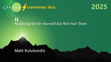 Lightning Talk: Replace Git With JJ - Your New Version Control & DevOps Solution - Matt Kulukundis