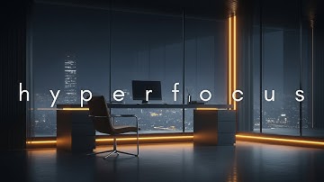 Hyperfocus Office • Enter Your Deep Work Zone | Deep Ambient Music