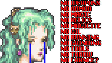 Can You Beat Final Fantasy 6 Without Almost Everything?