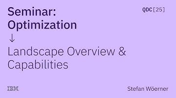Stefan Woerner | Optimization Landscape Overview and Capabilities | QDC 2025
